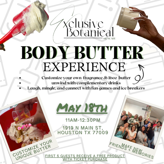 05/18 Body Butter Experience