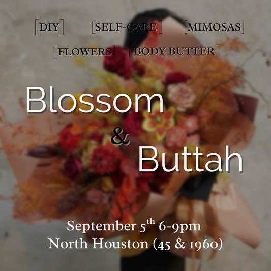 Blossom & Buttah Workshop